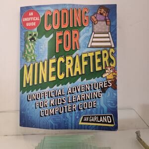 Coding For Minecrafters An Unoffical Guide